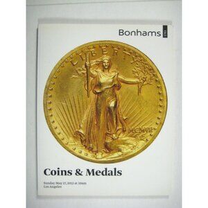 Bonhams Auction Catalog 2012 Los Angeles Coins Medals Liberty 1793